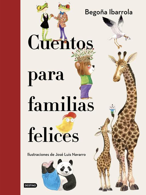 Title details for Cuentos para familias felices by Begoña Ibarrola - Available